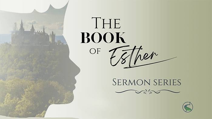 Esther Sermon Series Journey Community Church in De Pere, WI